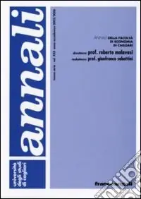 Annali della Facoltà di economia di Cagliari. Vol. 22 Anno accademico 2005-2006 Prezzo Scontato