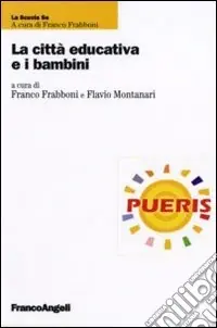 Subito Disponibile La città educativa e i bambini