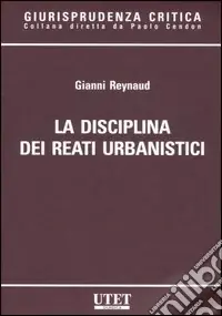 La disciplina dei reati urbanistici Popolare