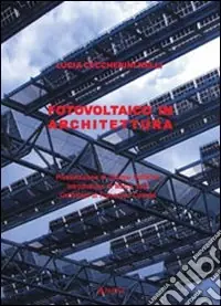 Offerta Lampo Il fotovoltaico in architettura