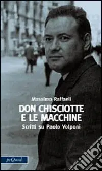 Affare Don Chisciotte e le macchine