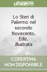 Popolare Lo Steri di Palermo nel secondo Novecento. Ediz. illustrata