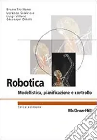 Compra Oggi Stesso Robotica. Modellistica, pianificazione e controllo