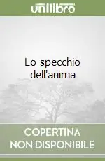 Direttamente Dal Produttore Lo specchio dell‘anima
