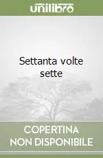 Ordina Subito Settanta volte sette