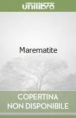 Marematite Subito Disponibile