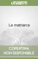 La matriarca Offerta Limitata