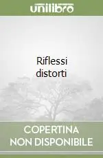Economico Riflessi distorti