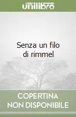Promozione Esclusiva Senza un filo di rimmel