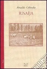 Risaíja Ultime Pezzi