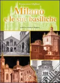 Offerta Milano e le sue basiliche