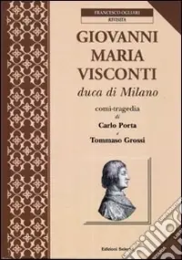 Prezzo Basso Giovanni Maria Visconti duca di Milano