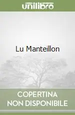 Lu Manteillon Soddisfatti O Rimborsati
