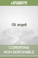 Gli angeli Miglior Prezzo