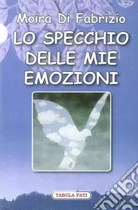Lo specchio delle mie emozioni Offerta