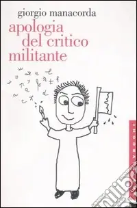 Apologia del critico militante Spedito Oggi