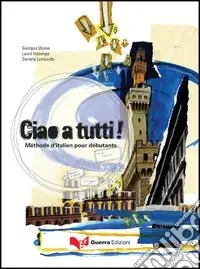 Offerta Del Giorno Ciao a tutti! Méthode d‘italien pour débutants