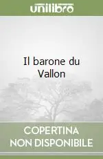 Il barone du Vallon Offerta Lampo