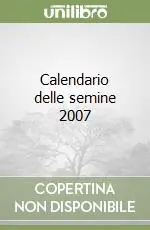 Calendario delle semine 2007 Offerta Speciale