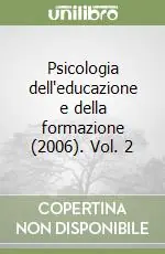Psicologia dell‘educazione e della formazione (2006). Vol. 2 Occasione Imperdibile