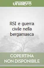 RSI e guerra civile nella bergamasca Ordina Subito