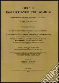 Compra Online Corpus inscriptionum etruscarum. Voluminis secundi, Sectionis I, Fasciculum 5 (Tit. 6325-6723) et additamentum Sectionis II, Fasciculi 1 (Tit. 8881-8927)