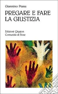 Pregare e fare giustizia Novità