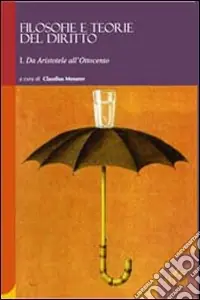 Ultima Occasione Filosofie e teorie del diritto. Da Aristotele all‘Ottocento