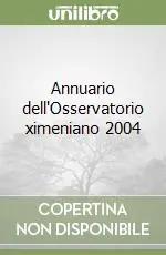 Ordina Subito Annuario dell‘Osservatorio ximeniano 2004