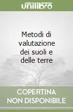 Metodi di valutazione dei suoli e delle terre Pagamento Sicuro