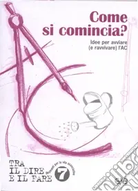 Come si comincia? Idee per avviare (e ravvivare) l‘AC Spedizione Espresso