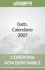Gatti. Calendario 2007 Must-Have