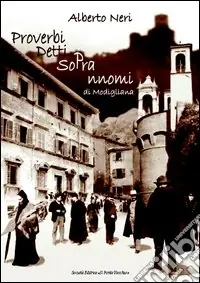 Prezzo Basso Proverbi detti soprannomi di Modigliana