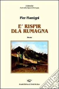Rispir dla Rumagna (E‘) Non Perdere
