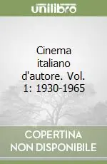 Esclusivo Cinema italiano d‘autore. Vol. 1 1930-1965