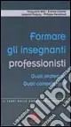 Saldi Formare gli insegnanti professionisti. Quali strategie? Quali competenze?