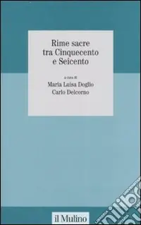 Rime sacre tra Cinquecento e Seicento Promozione Esclusiva