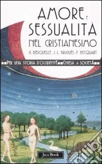 Amore e sessualità nel cristianesimo Affare