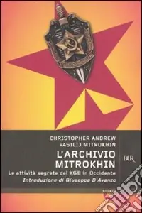Prezzo Di Fabbrica L‘Archivio Mitrokhin. Le attività segrete del KGB in Occidente