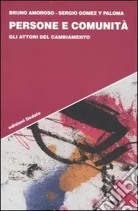 Compra Adesso Persone e comunità. Gli attori del cambiamento