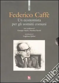 Un economista per gli uomini comuni. Con 2 DVD Popolare