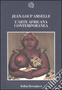 Subito Disponibile L‘arte africana contemporanea