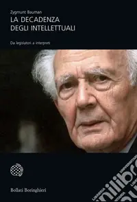 Di Tendenza La decadenza degli intellettuali. Da legislatori a interpreti