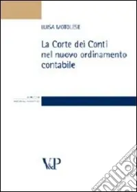 La Corte dei Conti nel nuovo ordinamento contabile Ultima Occasione
