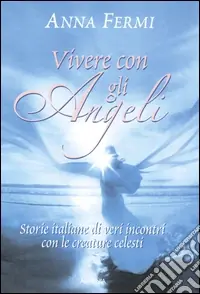Vivere con gli angeli Spedizione Espresso
