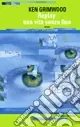 Replay una vita senza fine Reso Gratuito
