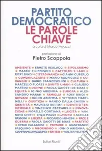Partito democratico. Le parole chiave Prezzo Di Fabbrica