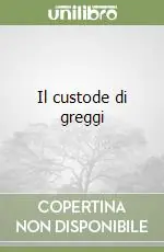 Occasione Imperdibile Il custode di greggi