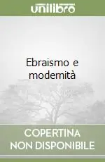 Offerta Speciale Ebraismo e modernità
