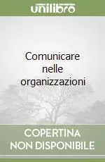 Comunicare nelle organizzazioni Bestseller